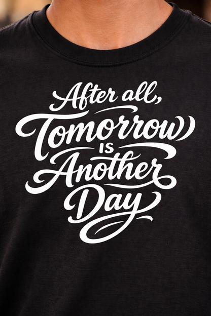 T-shirt 'After all Tomorrow is Another Day'